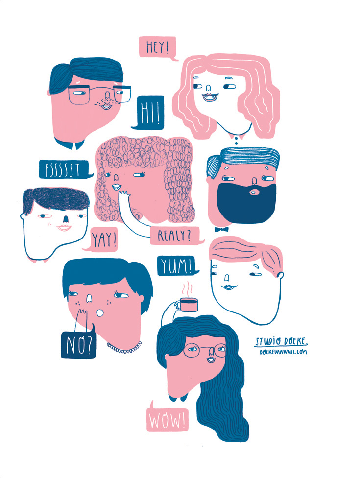 Pssst * This one I made as a silkscreen and is based on all the conversations I hear in train and public places. Some people are simply not aware that everyone around them can hear them talk!